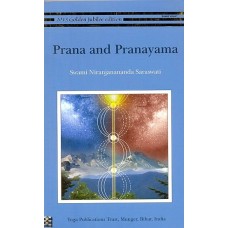 Prana and Pranayama by Swami Niranjanananda Saraswati Yog Publication Trust